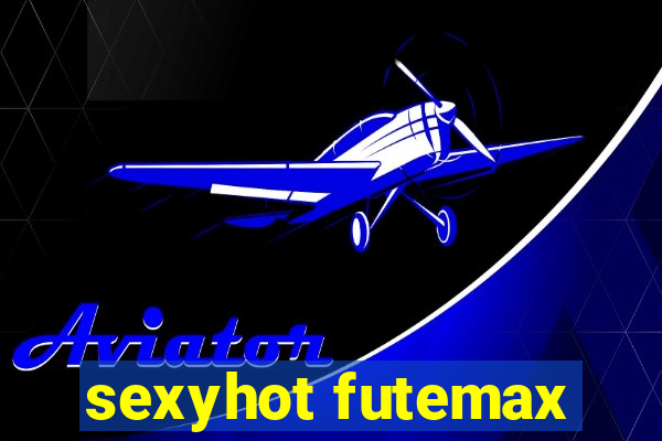 sexyhot futemax